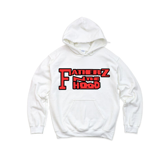 FATHERZ N THE HOOD HOODIE (additional colors available)