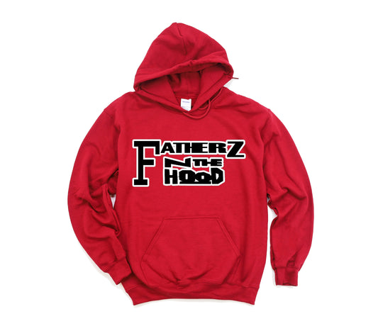 FATHERZ N THE HOOD HOODIE (additional colors available)