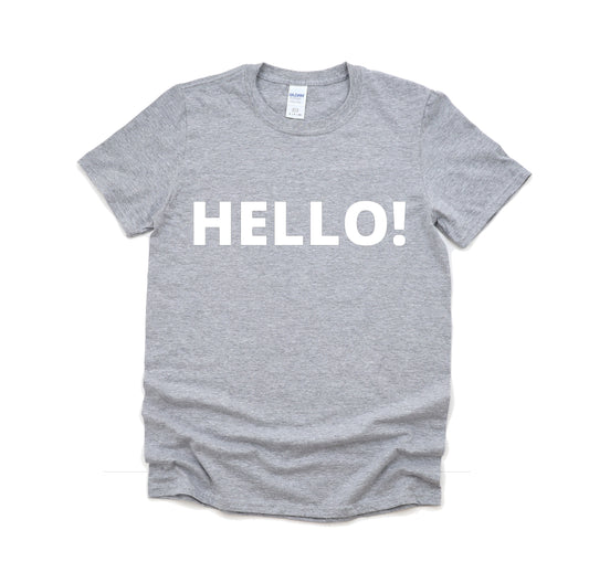 HELLO! (additional colors available)