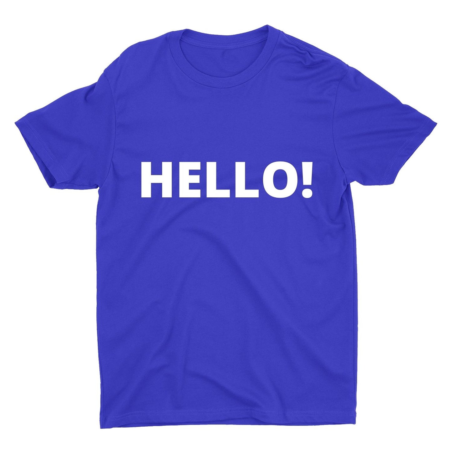 HELLO! (additional colors available)