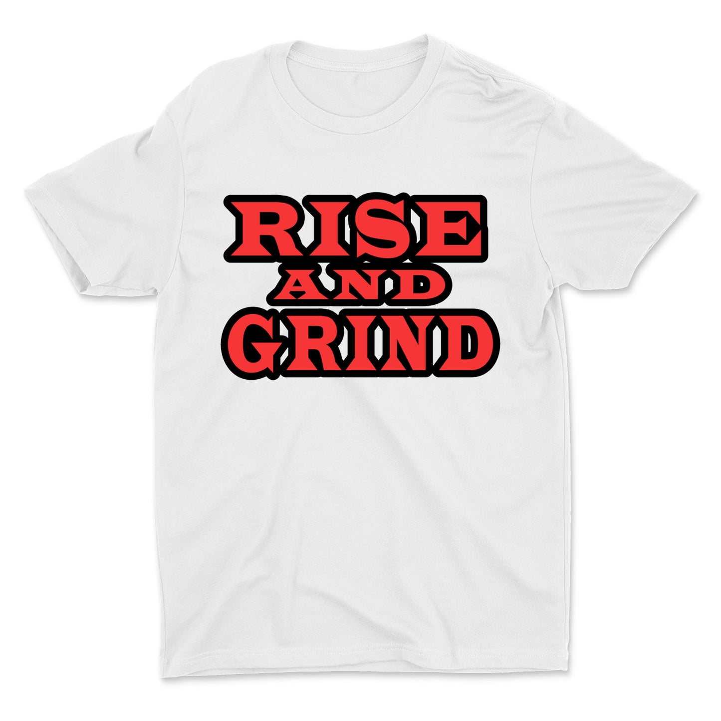 RISE AND GRIND (additional colors available)