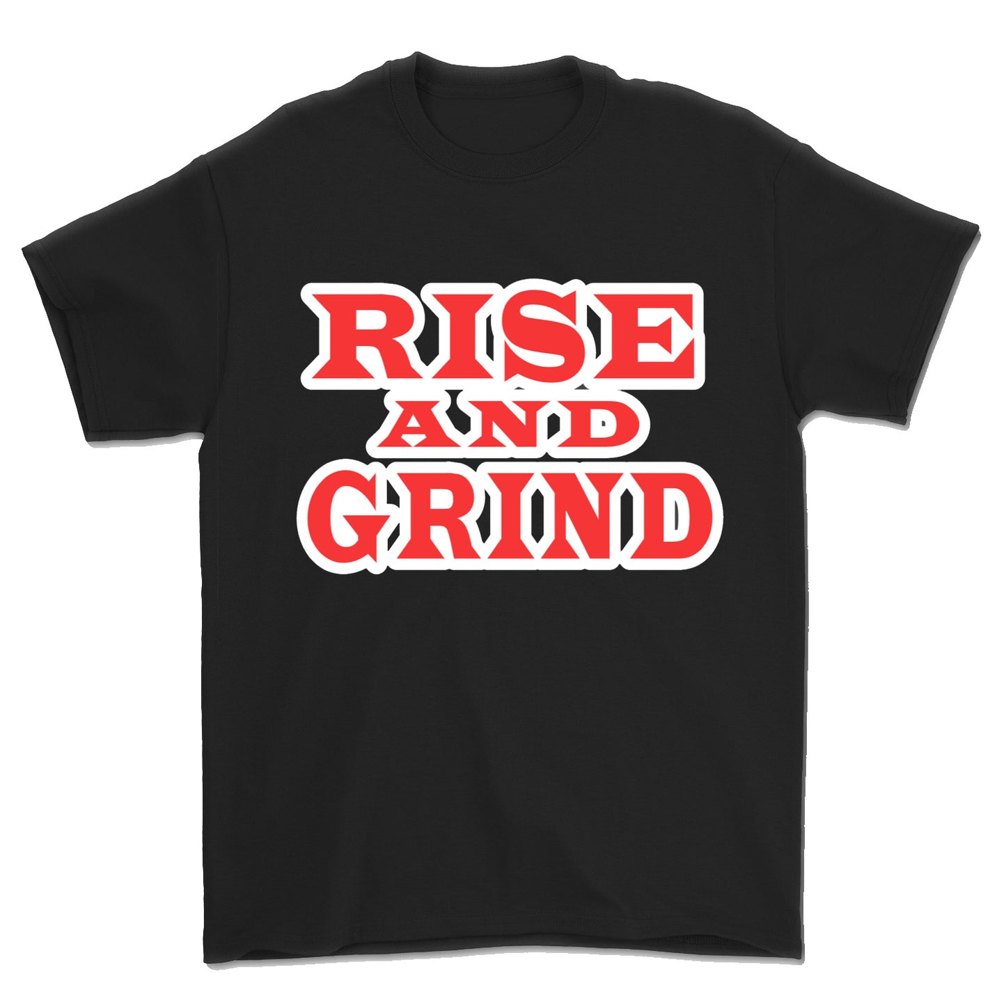 RISE AND GRIND (additional colors available)