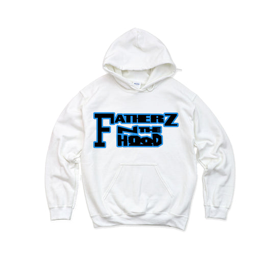 FATHERZ N THE HOOD HOODIE (additional colors available)