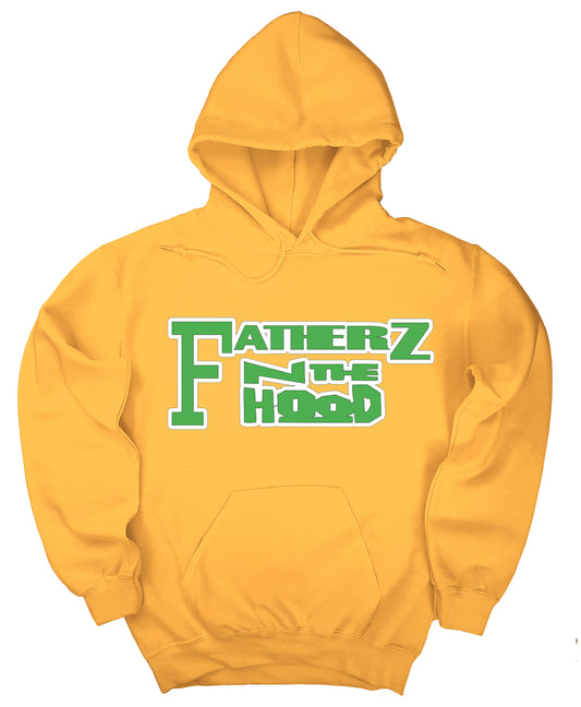 FATHERZ N THE HOOD HOODIE (additional colors available)