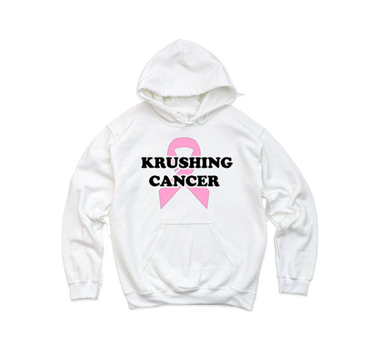 KRUSHING CANCER HOODIE (ADDITIONAL COLORS AVAILABLE)