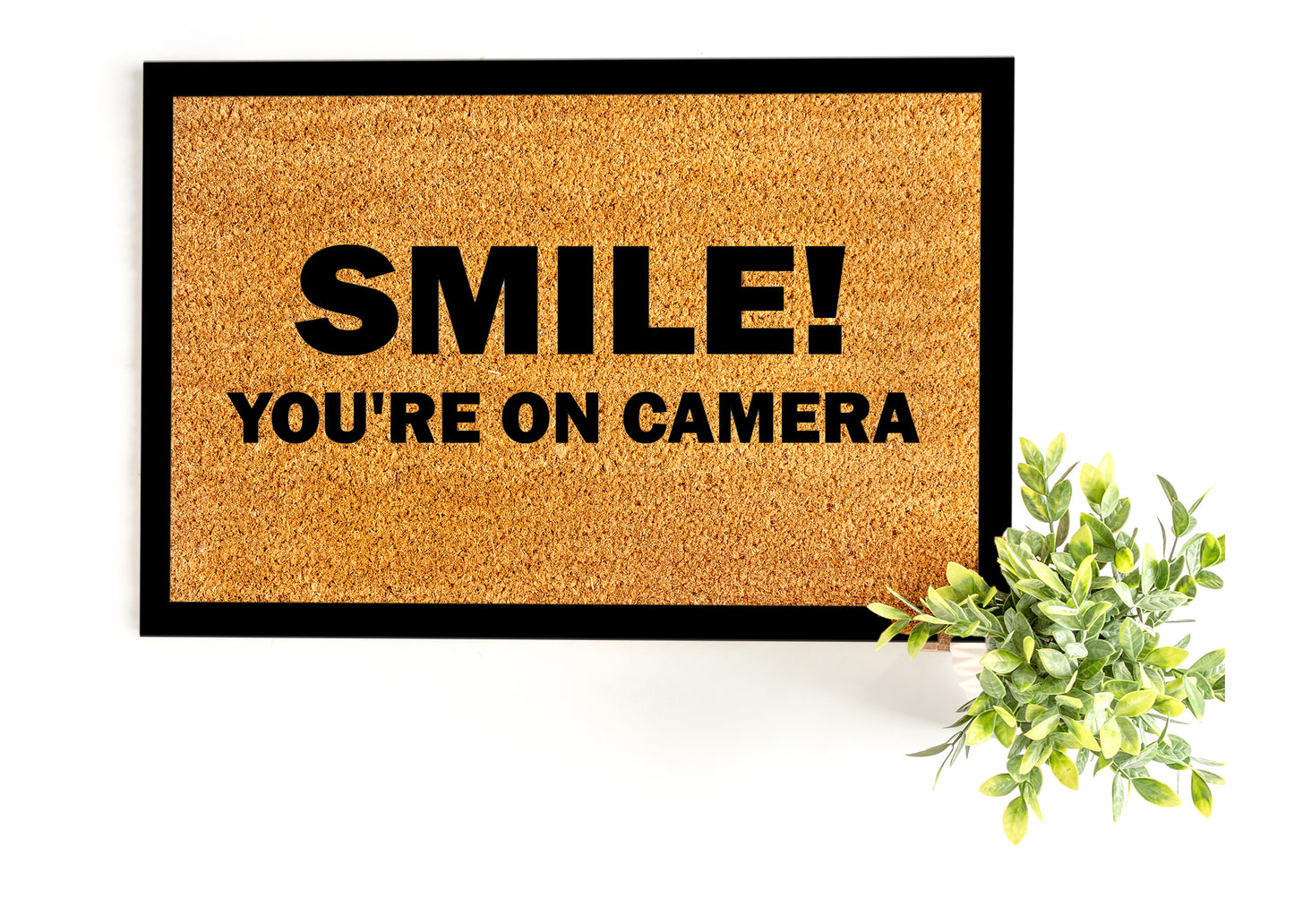 SMILE YOU'RE ON CAMERA DOORMAT